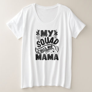 Mijn plein noemt me mama grote maat t-shirt
