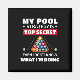 Mijn poolstrategie is zeer geheim, zelfs ik weet n magneet