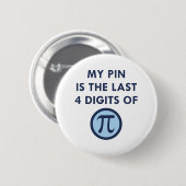 Mijn pop Pi Ronde Button 5,7 Cm (Voorkant /achterkant)