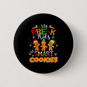 Mijn pre-k kleuters zijn slimme koekjes Kerstmis l Ronde Button 5,7 Cm
