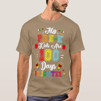 Mijn preK-kinderen zijn 100 dagen Brighte leraar o T-shirt