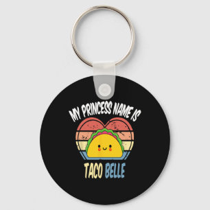 Mijn prinses naam is Taco Belle Funny Foodie Cinco Sleutelhanger
