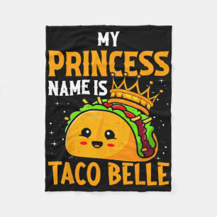 Mijn prinsessennaam is Taco Belle - Grappige Pun C Fleece Deken