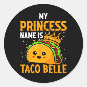 Mijn prinsessennaam is Taco Belle - Grappige Pun C Ronde Sticker