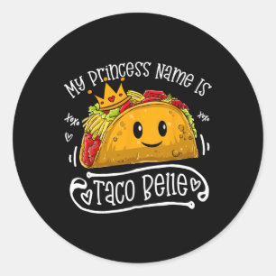 Mijn prinsessennaam is Taco Belle Leuke Pun Cinco Ronde Sticker