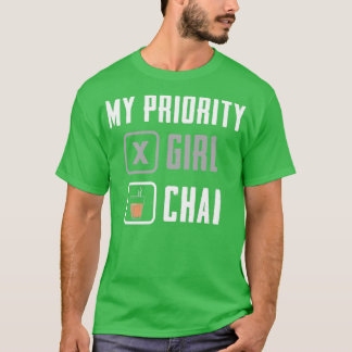 Mijn prioritaire chai t-shirt