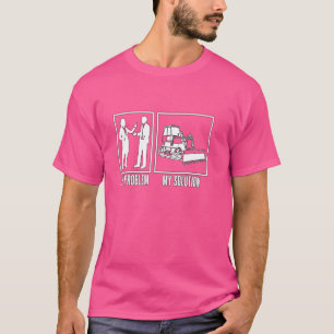 Mijn probleem Mijn pictogram Papa Zware machine Bu T-shirt