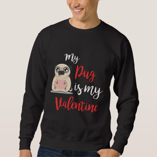 Mijn Pug is mijn Valentijnsdag 2019 Hond T-shirt E (Voorkant)