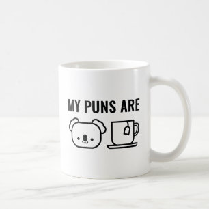 Mijn puns zijn koffiemok