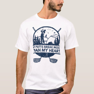 Mijn putts breken meer grappige golfcadeaus t-shirt