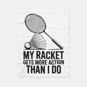 Mijn racket krijgt meer actie dan ik doe Funny Bad Fleece Deken