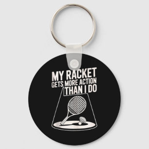 Mijn racket krijgt meer actie dan ik doe Funny Bad Sleutelhanger