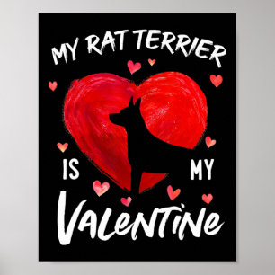 Mijn Rat Terrier is mijn Valentijnshart Rat Terrie Poster