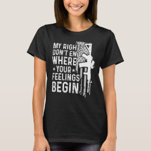 Mijn rechten eindigen niet waar je gevoelens begin t-shirt