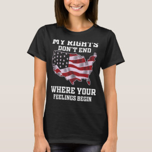 Mijn rechten eindigen niet waar je gevoelens begin t-shirt
