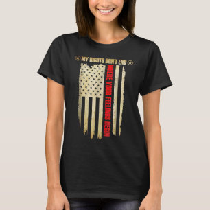 Mijn rechten eindigen niet waar je gevoelens begin t-shirt