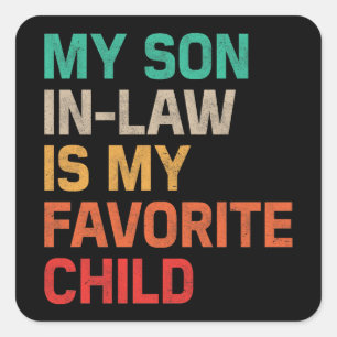 Mijn rechtse zoon is mijn favoriete kind vierkante sticker