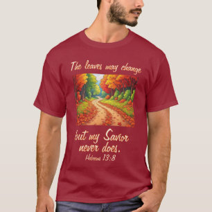 Mijn Redder verandert nooit T-shirt