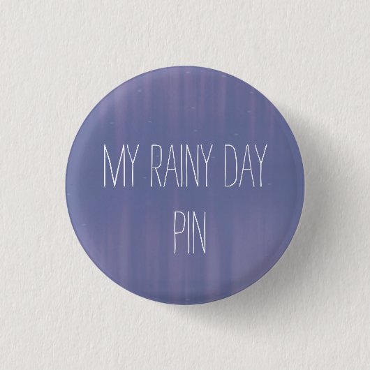Mijn regenachtige dag pop ronde button 3,2 cm (Voorkant)