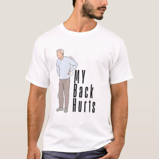 Mijn rug doet pijn bij een relatable die ongemak e t-shirt