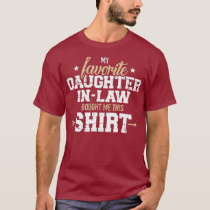 Mijn schoondochter heeft me dit cadeau gekocht t-shirt
