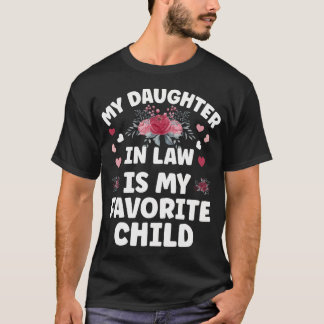 Mijn schoondochter is mijn favoriete kind familie t-shirt