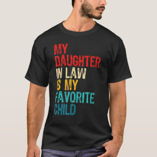 Mijn schoondochter is mijn favoriete kind-moeder-i t-shirt