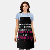 Mijn schoondochter is mijn favoriete kind ouder schort (Gedragen)