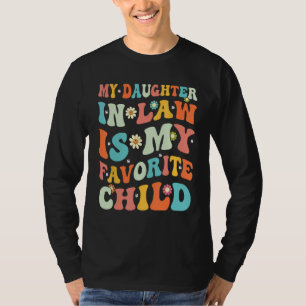 Mijn schoondochter is mijn favoriete kind Retro va T-shirt