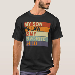 Mijn schoonzoon is mijn favoriete Humor van de Kin T-shirt