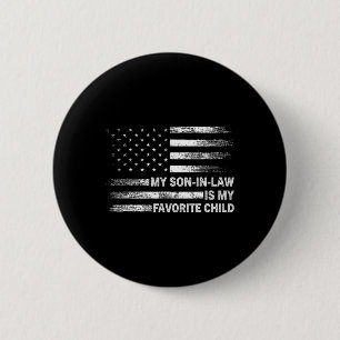 Mijn schoonzoon is mijn favoriete kind Amerikaanse Ronde Button 5,7 Cm