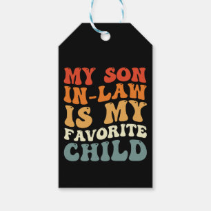 Mijn schoonzoon is mijn favoriete kind Familie Gro Cadeaulabel