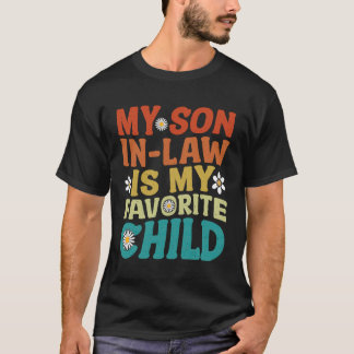 Mijn schoonzoon is mijn favoriete kind familie hum t-shirt