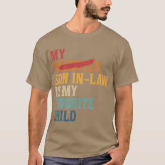 Mijn schoonzoon is mijn favoriete kind Grappig Ver T-shirt