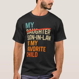 Mijn schoonzoon is mijn favoriete kind Grappige va T-shirt