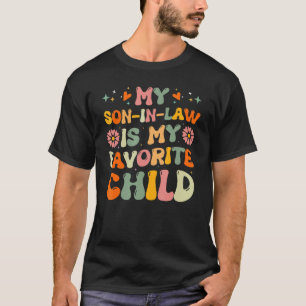Mijn schoonzoon is mijn favoriete kind Retro Groov T-shirt