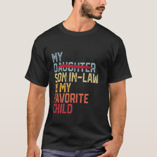 Mijn schoonzoon is mijn favoriete kind Retro - Ver T-shirt