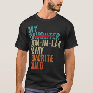 Mijn schoonzoon is mijn favoriete kind Retro - Ver T-shirt