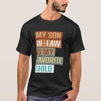 Mijn schoonzoon is mijn favoriete kind t-shirt