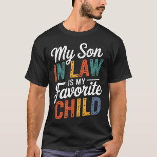 Mijn schoonzoon is mijn favoriete kind zoon grappi t-shirt