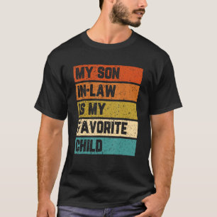 Mijn schoonzoon is mijn favoriete kind zoon in Law T-shirt