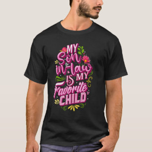 Mijn schoonzoon is mijn favoriete kinderbloemenfam t-shirt