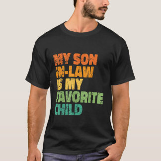Mijn schoonzoon is mijn lievelingskind Grappig Vin T-shirt