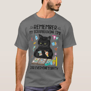 Mijn scrapbookingstijd is voor ieders veiligheid t-shirt