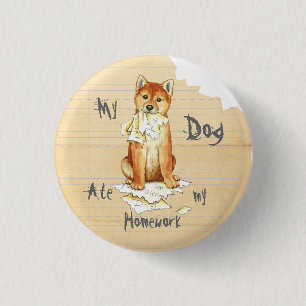 Mijn Shiba Inu Ate Mijn thuiswerk Ronde Button 3,2 Cm