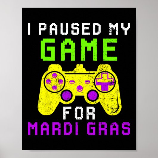 Mijn spel voor Mardi Gras Video Game Control gepau Poster (Voorkant)