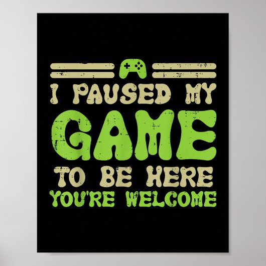 Mijn spel werd hier gepauzeerd grappige videokamer poster (Voorkant)