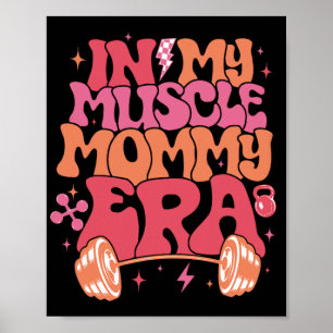 Mijn Spier Moeder Era Leuk Mama Gymer Gelukkige Mo Poster