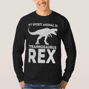 Mijn spirituele dier is Tyrannosaurus Rex dinosaur T-shirt