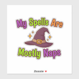 Mijn spreuken zijn meestal dutjes - grillige heks  sticker